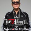 Joe T Vannelli Slave to the Rhythm 18 04 2025