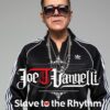 Joe T Vannelli Slave to the Rhythm 22 08 2025